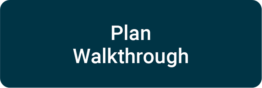 Plan Walkthrough