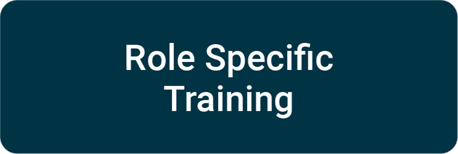 Role Specific Training
